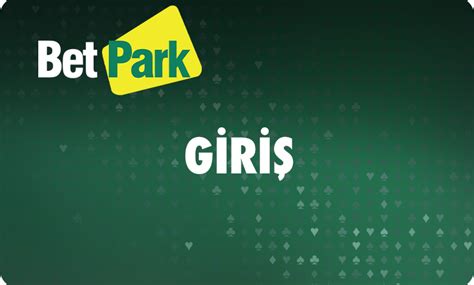 Betpark Girişi.